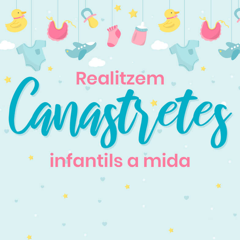 Realitzem Canastretes infantils a mida