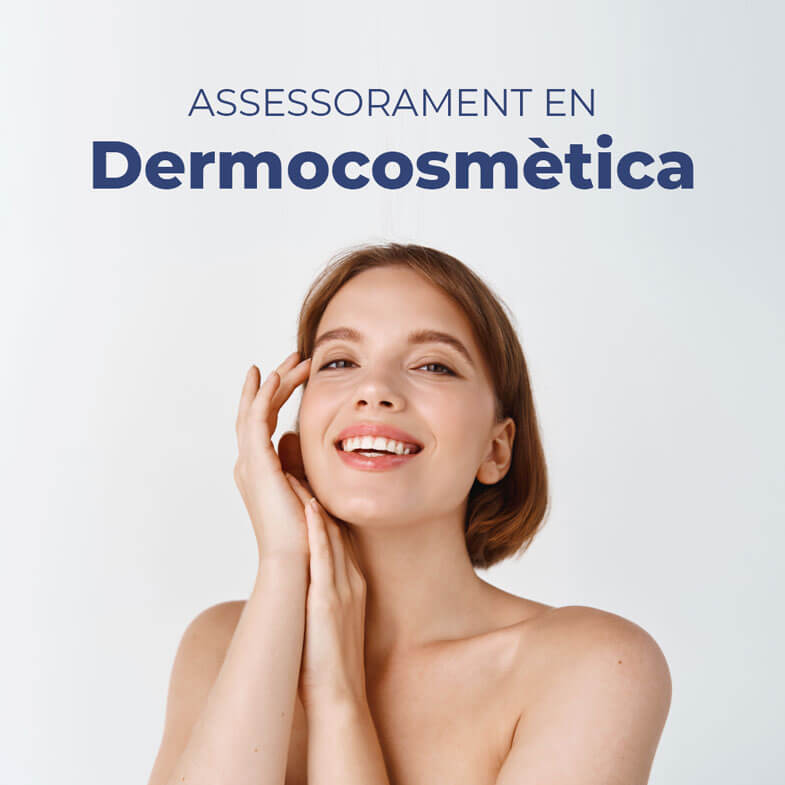 Assessorament en Dermocosmètica